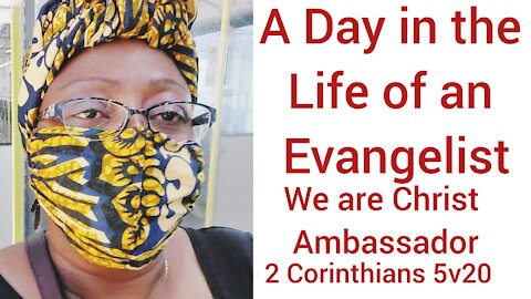 A day in the life of an Evangelist