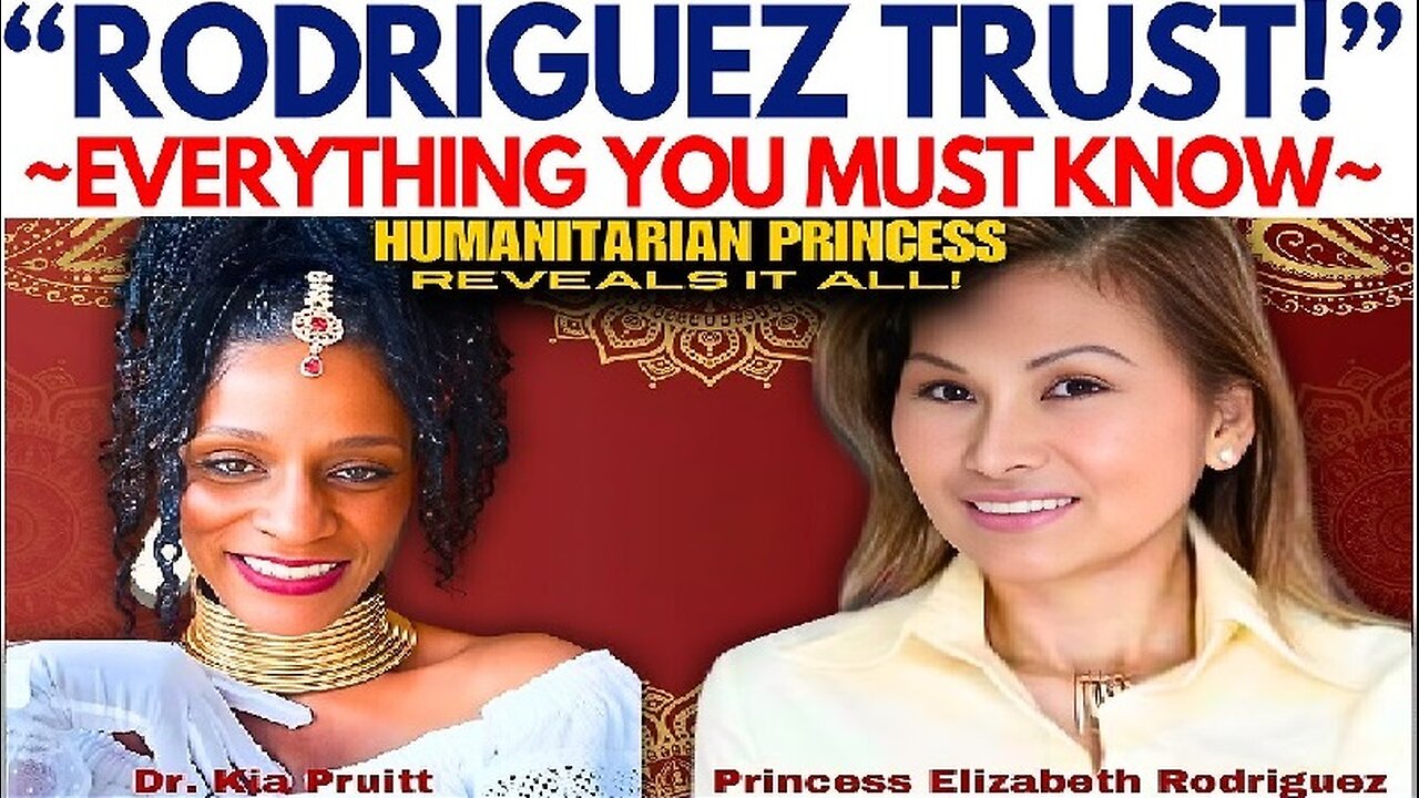 "RODRIGUEZ TRUST" - Dr. Kia & Princess Elizabeth Rodriguez!