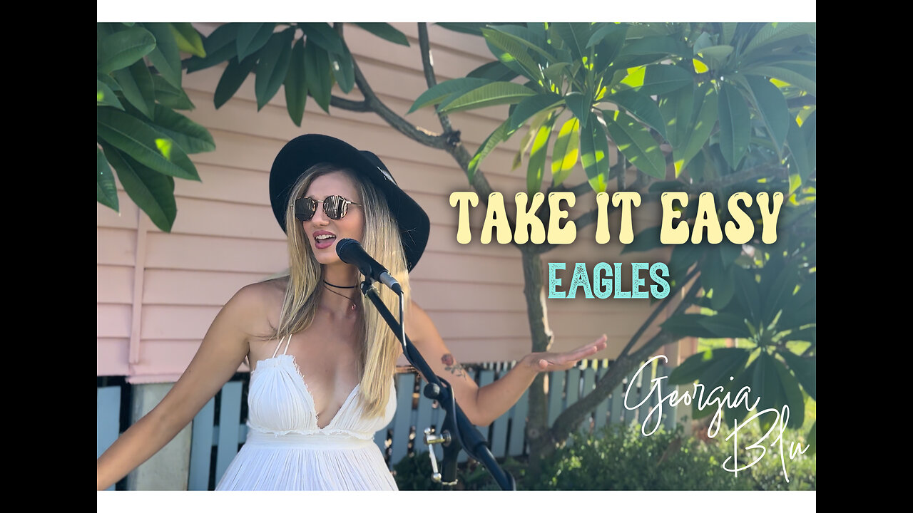 Eagles - Take It Easy (Georgia Blu Cover)