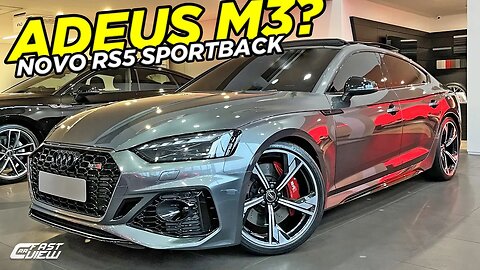 NOVO AUDI RS5 SPORTBACK V6 2022 COM 0-100 EM 3,9 SEGUNDOS É O MELHOR CUSTO BENEFÍCIO DA CATEGORIA?