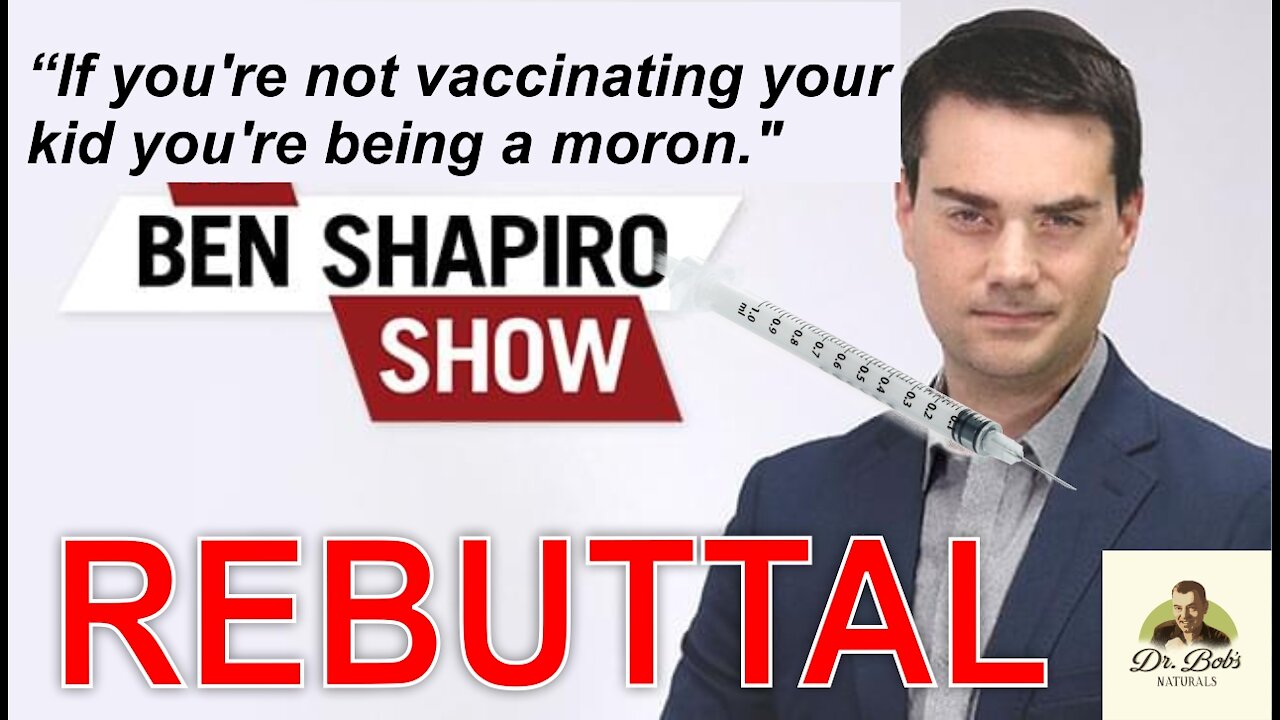 Ben Shapiro Says I Am An "Anti-Vaxxer MORON"!