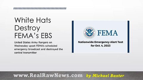 White Hats Destroy FEMA's EBS System (Allegedly)