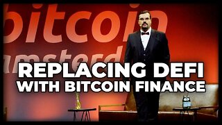 Replacing DeFi with Bitcoin Finance w/ Maxim Orlovsky