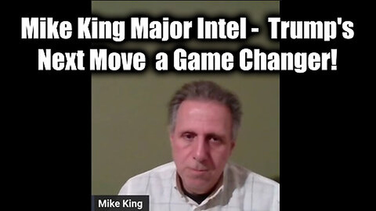 New Mike King Major Update - Trump's Next Move a Game Changer!