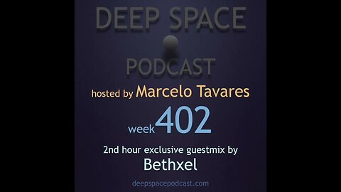 week402 - Deep Space Podcast