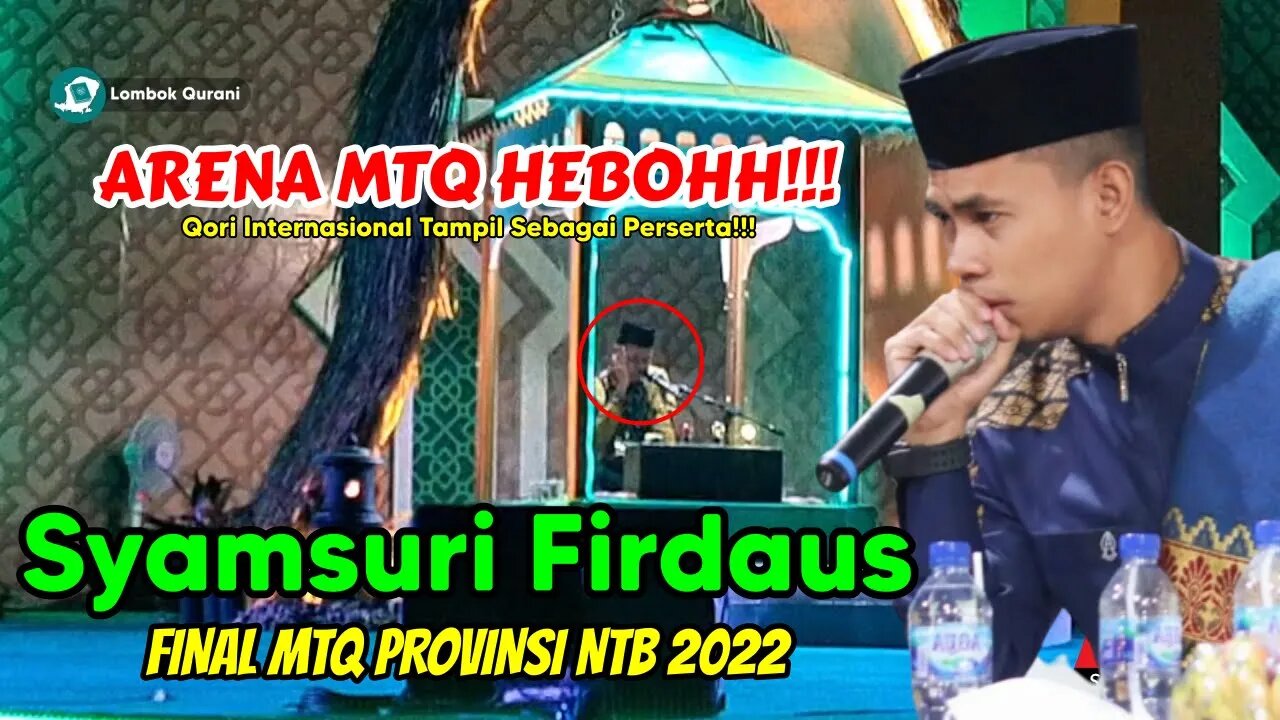 Syamsuri Firdaus Final MTQ Provinsi NTB 2022