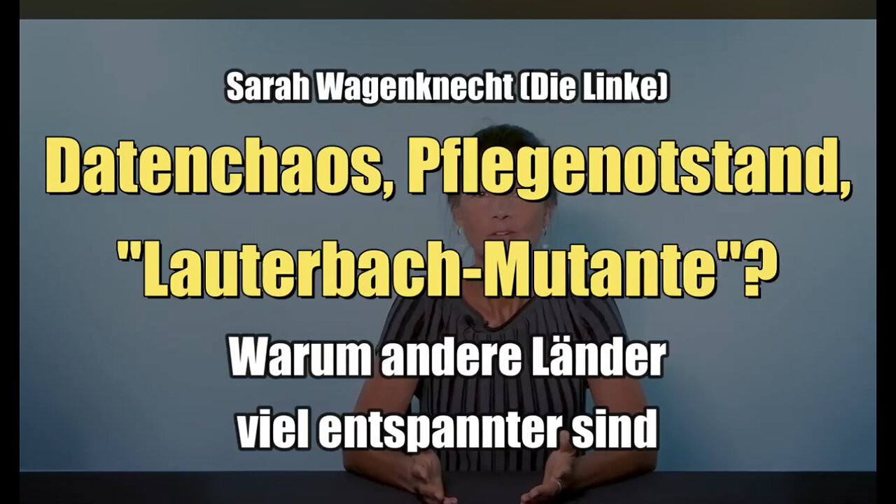 Datenchaos, Pflegenotstand, "Lauterbach-Mutante"? (Sarah Wagenknecht I 30.06.2022)