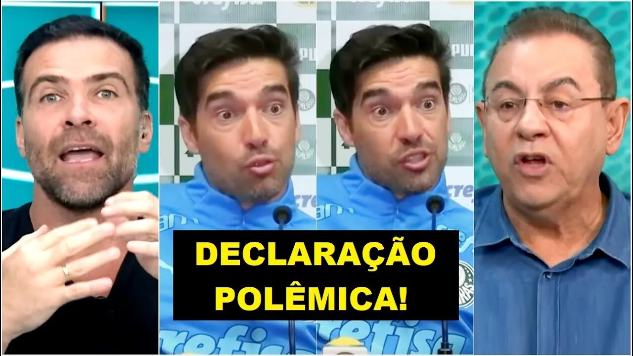 "ISSO FOI ARROGÂNCIA PURA! Cara, essa DECLARAÇÃO do Abel..." OLHA o que DEU POLÊMICA no Palmeiras!