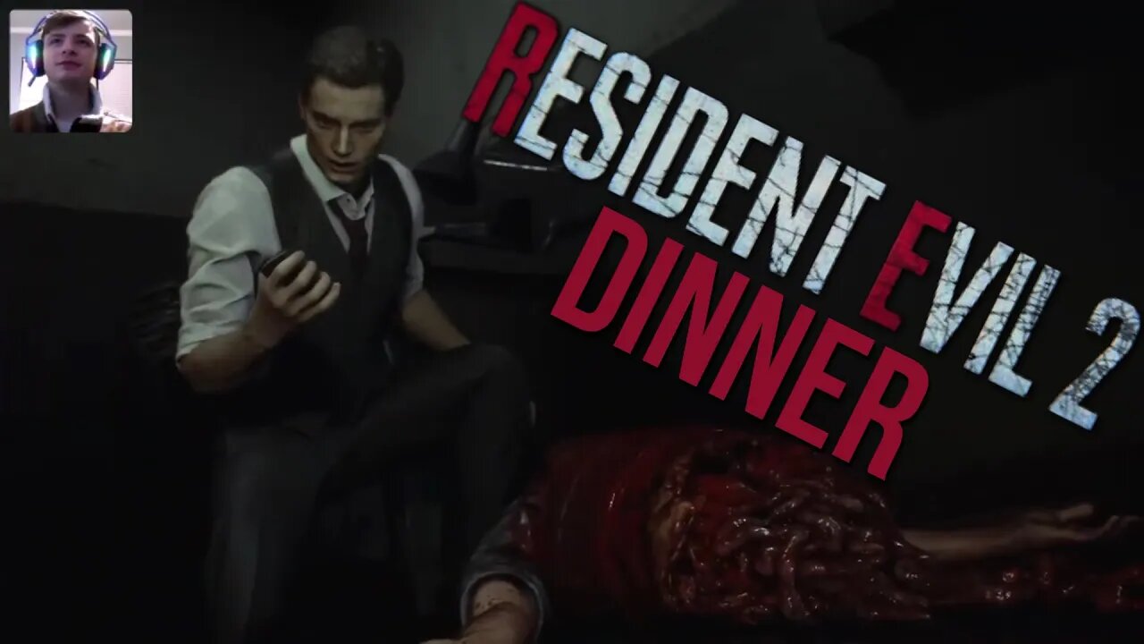 Resident Evil 2 :) Dinner