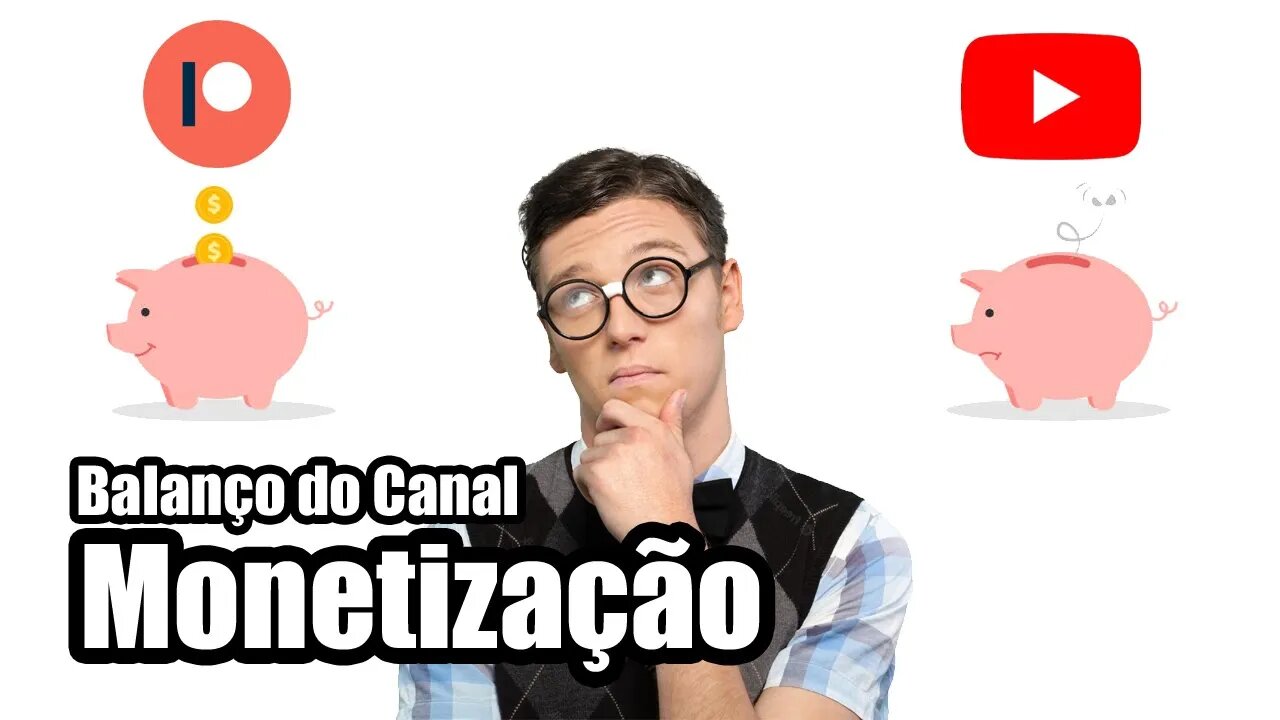 Balanço do Canal | Monetização do Youtube