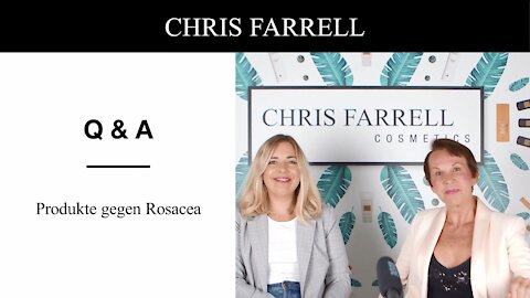Produkte gegen Rosacea I Q & A Chris Farrell