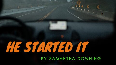 HE STARTED IT by Samantha Downing