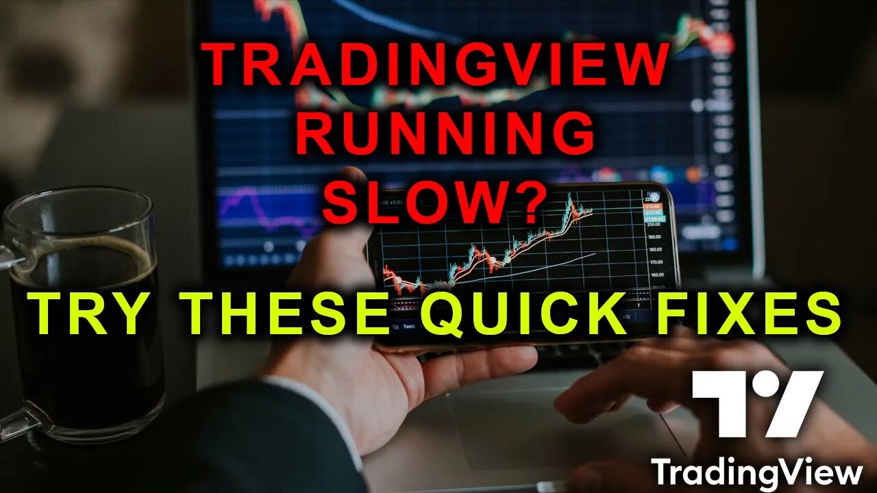 Tradingview Running Slow? Try These Quick Fixes