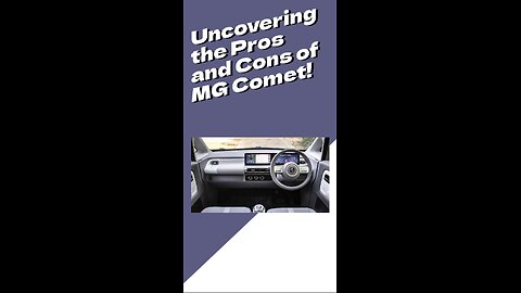 MG Comet: Exploring the Pros and Cons of This Revolutionary Vehicle