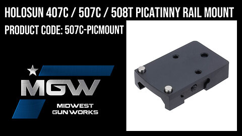 Holosun 407C / 507C / 508T Picatinny Rail Mount - 507C-PICMOUNT