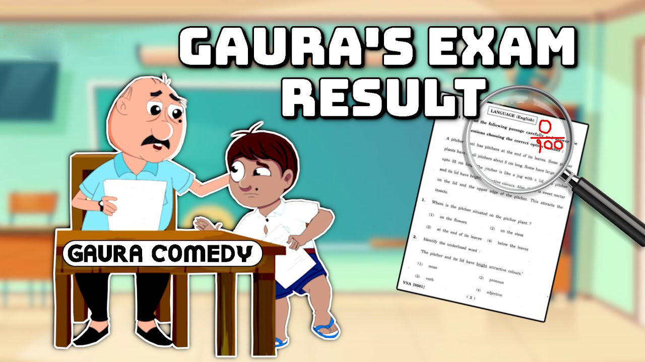 Gaura's First Exam Result Gaura Sukuta Comedy Series Watch Full Episode