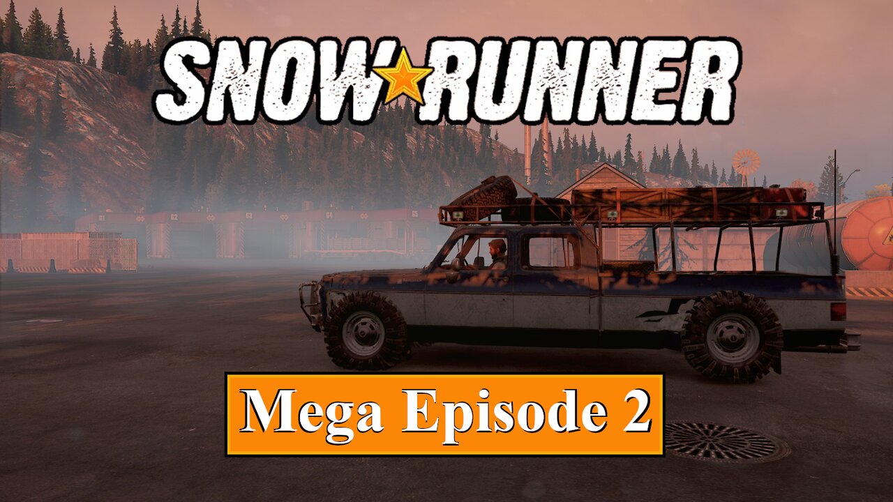 Modded | SnowRunner | Mega Episode 2