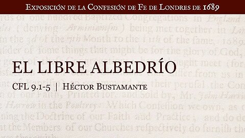 El libre albedrío - Héctor Bustamante