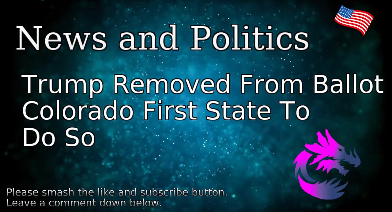 Trump Removed From Ballot Colorado First State To Do So