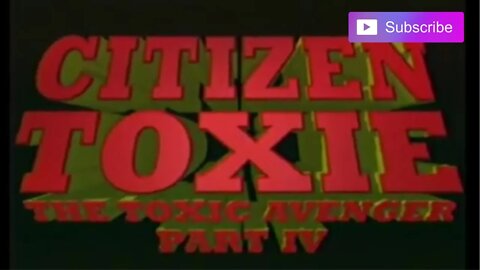 CITIZEN TOXIE - THE TOXIC AVENGER IV (2000) Trailer [#citizentoxie #citizentoxietrailer]