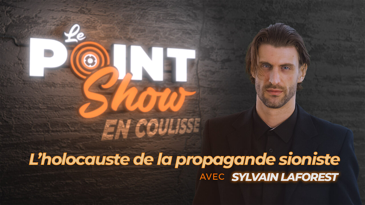 L'holocauste et la propagande de Sion | Le Point Show