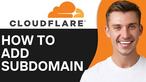 HOW TO ADD SUBDOMAIN ON CLOUDFLARE