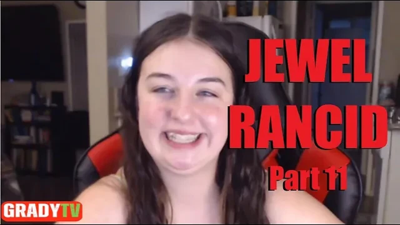 JEWEL RANCID: A LOVE STORY.... (Part 11)