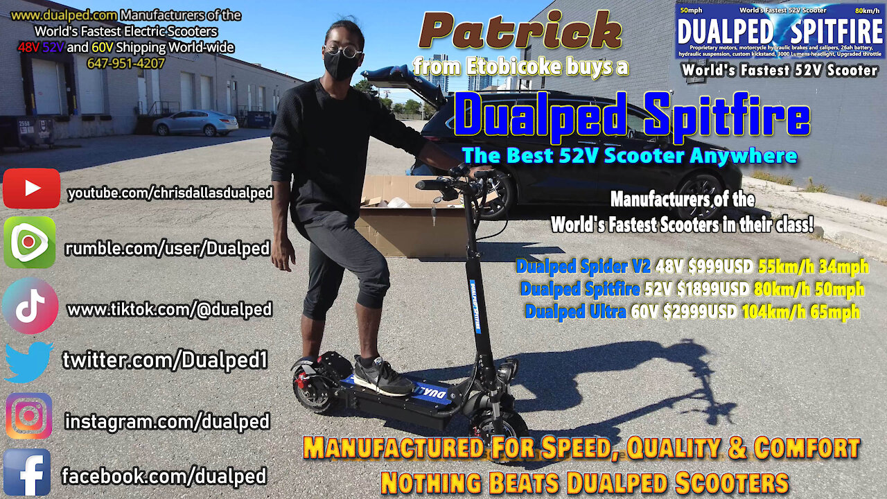 Patrick In Etobicoke Buys a Dualped Spitfire Fastest 52V Scooter Anywhere!