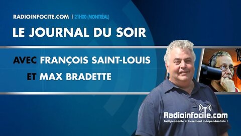 Le journal du soir avec Max Bradette