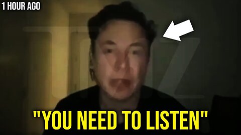 1 Hour Ago: Elon Musk Shares Disturbing Message in Exclusive Video!