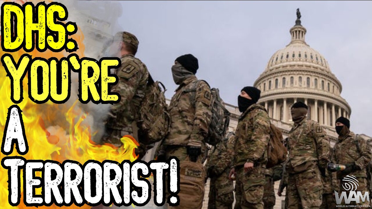 DHS Declares Trump Supporters "TERRORISTS!" - They Want A CIVIL WAR! - Military Police State RISES