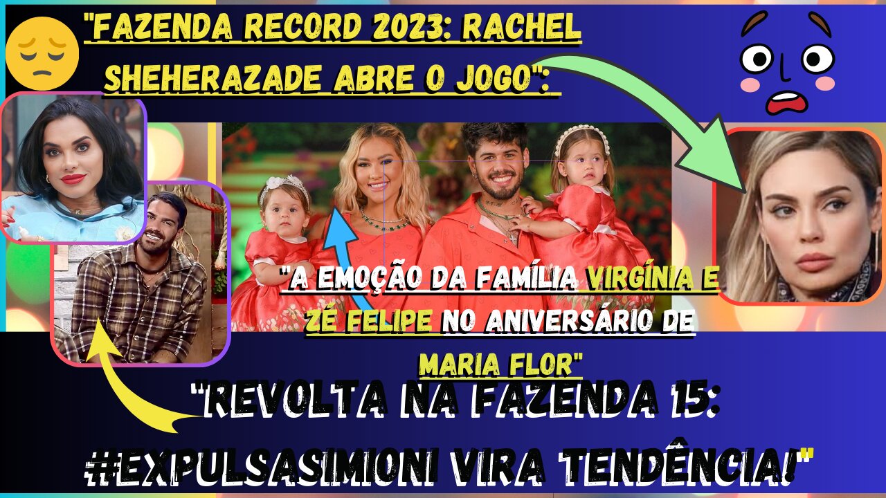 Aniversário de #MariaFlor, #RachelSheherazade se defende na 'Hora do Faro, Escândalo na #fazenda15