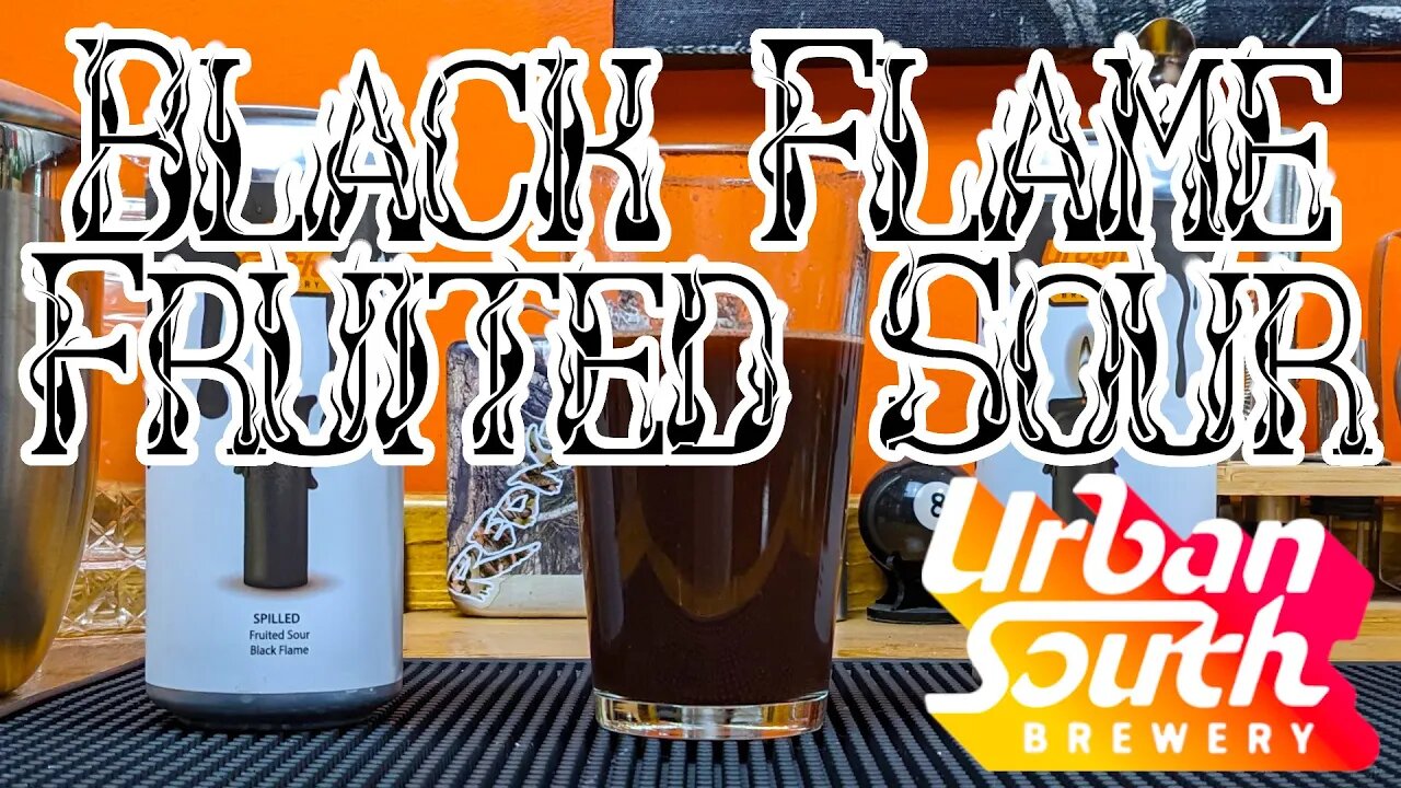 Have You Tried Black Flame Fruited Sour by Urban South Brewery