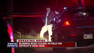 Burning body found on Detroit's west side