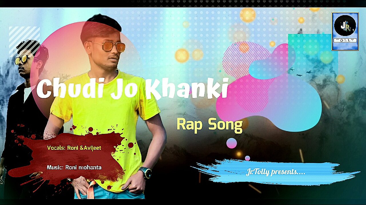 Rap song || Chudi jo khanki || Roni Mohanta || Audio || Jr.Tolly || Avijeet ||