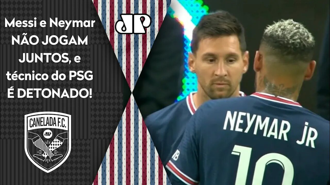 "O cara TIROU o NEYMAR pra colocar o MESSI? QUE MALA esse técnico do PSG!" Veja DEBATE!