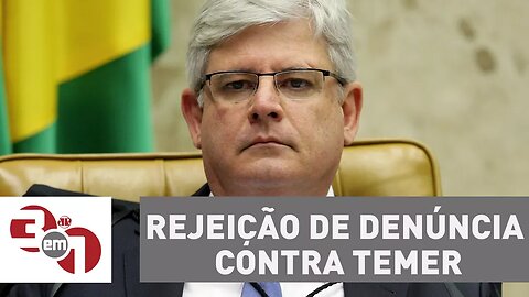 Janot admite que vai encarar “com naturalidade” rejeição de denúncia contra Temer