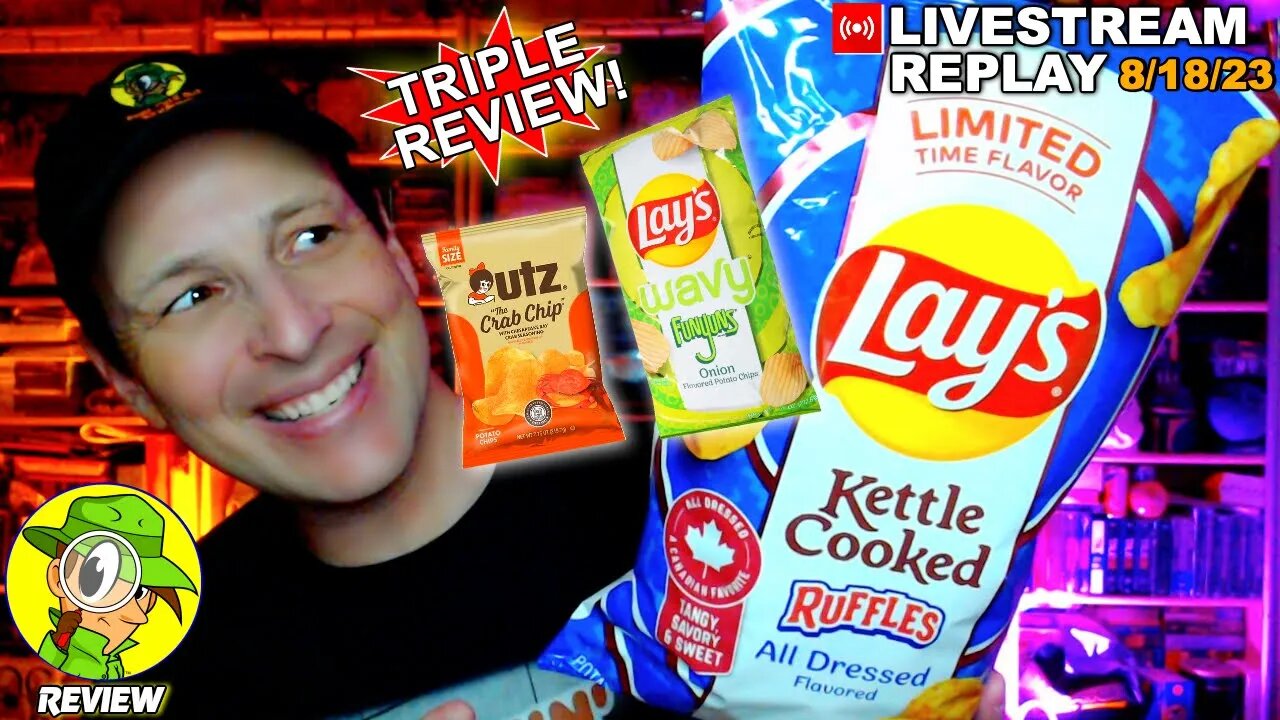 Lay's® KETTLE COOKED Ruffles® ALL DRESSED Review 🥔 Livestream Replay 8.18.23 ⎮ Peep THIS Out! 🕵️‍♂️