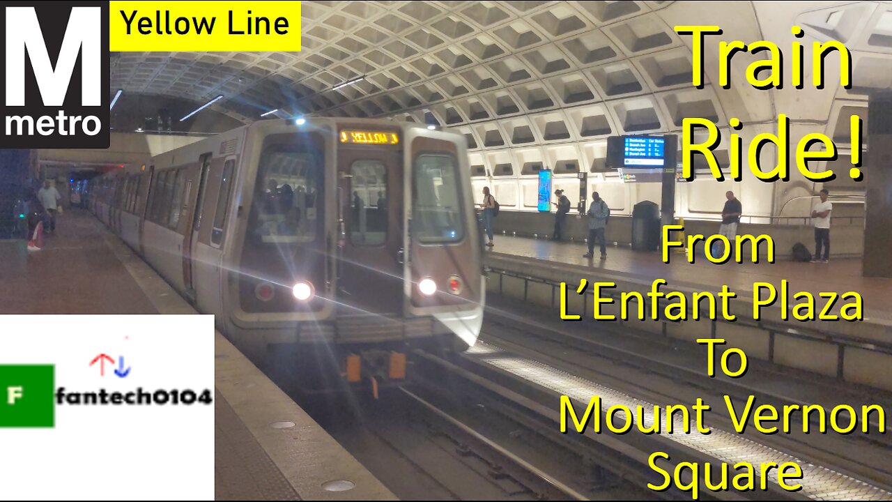 Riding a Alstom 6000 Series Yellow Line Metro Train from L'Enfant Plaza to Mt Vernon Square
