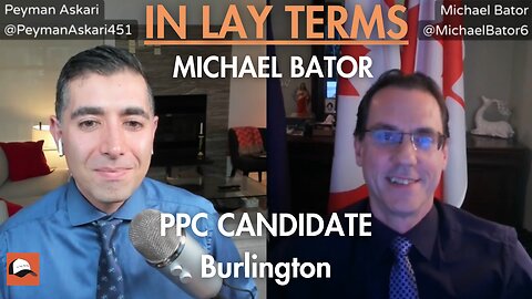 Michael Bator | EP 58 | PPC Candidate - Burlington