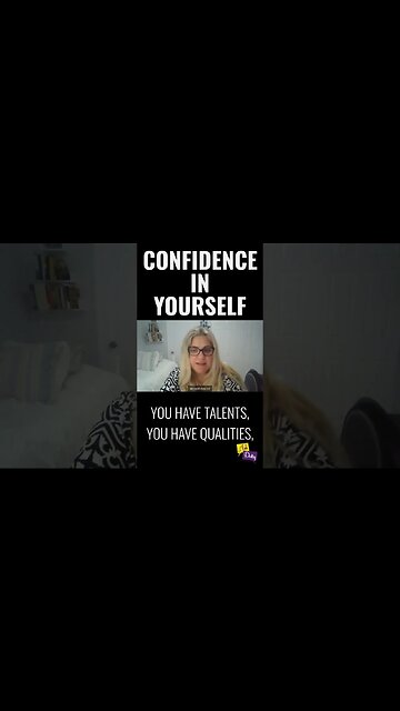 Confidence in Yourself