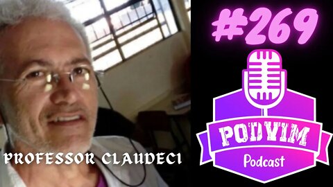 PROFESSOR CLAUDECI ANDRADE - PODVIM #269