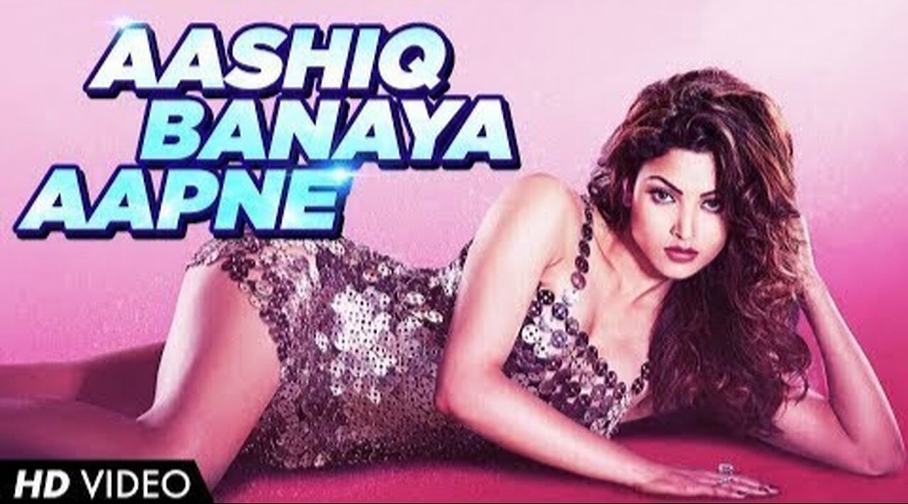 Aashiq_Banaya_Aapne__Hate_Story_IV__Urvashi_Rautela__Himesh_Reshammiya_Neha_Kakkar_Tanishk_B_Manoj_M