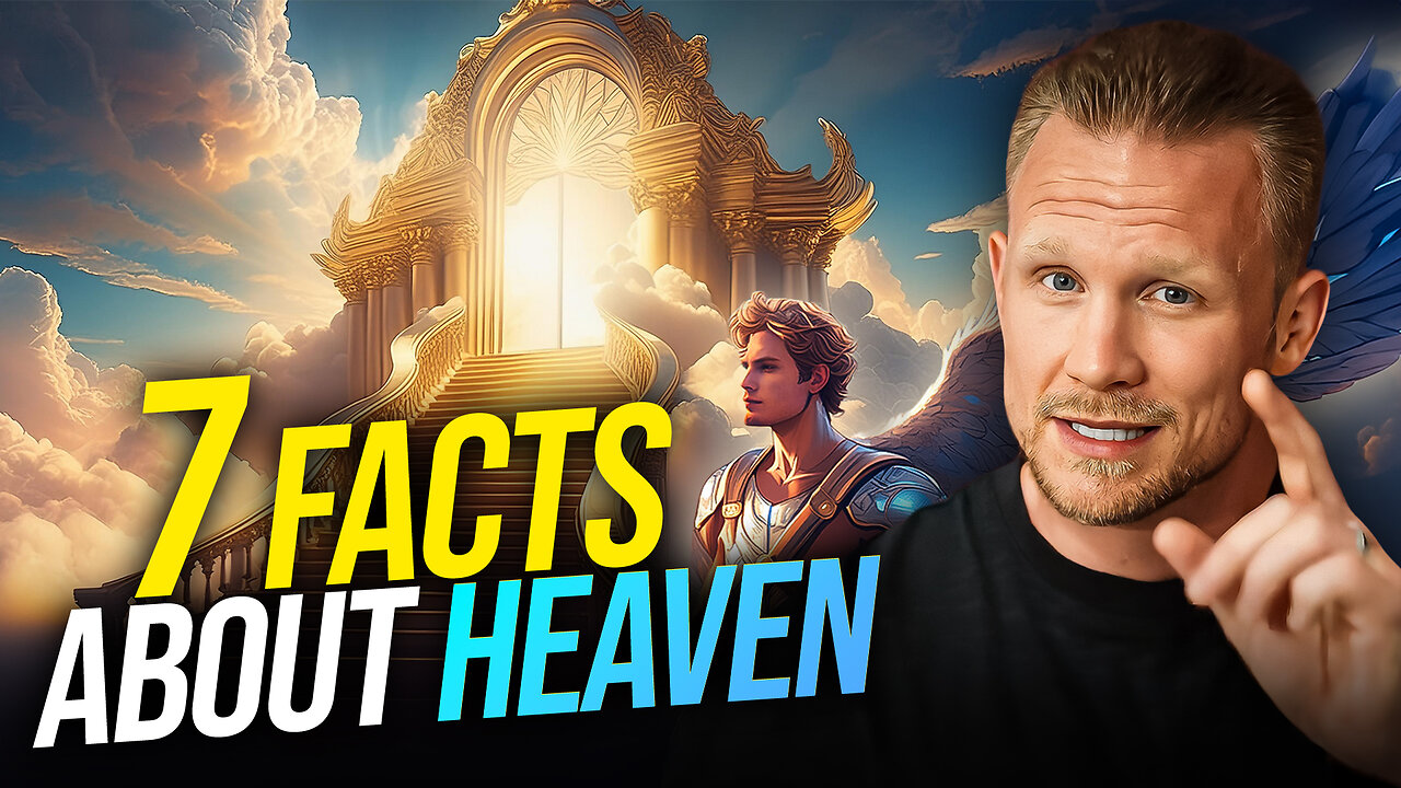 7 Facts About Heaven That You Must Know!