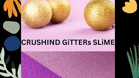 Satisfying crushing💯Slime crush glitters