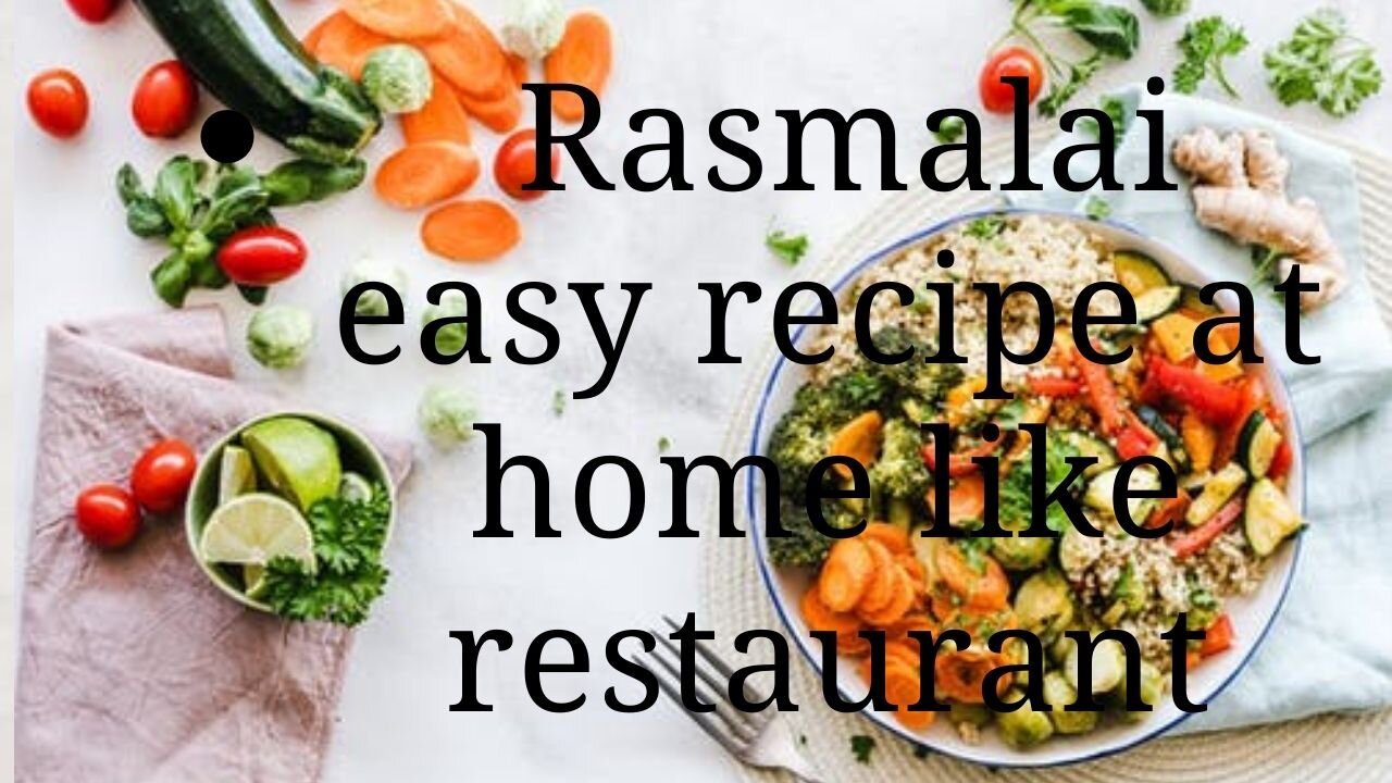 Rasmalai easy recipe at home like restaurant
