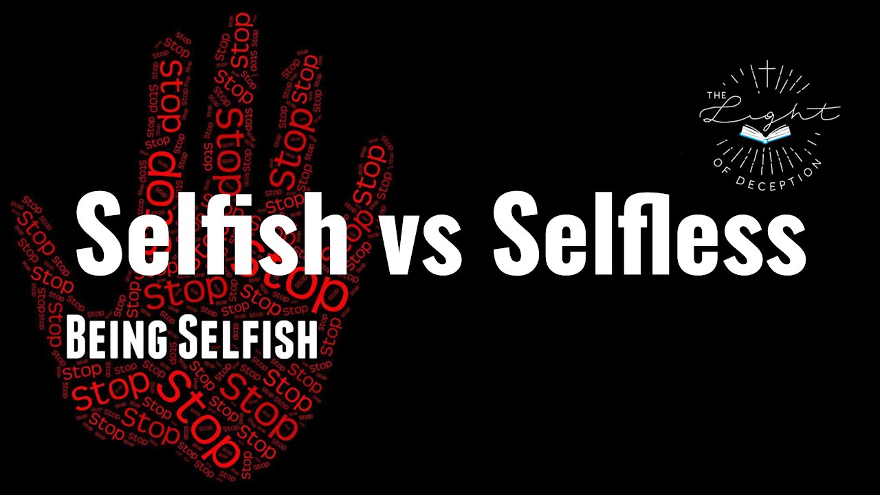 Selfishness vs Selflessness | Danette Lane