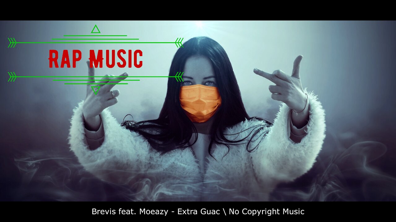 Brevis feat. Moeazy - Extra Guac \ Gangster Rap Mix \ Hip Hop Music