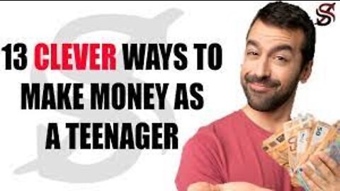 13 Clever Ways to Make Money as a Teenager