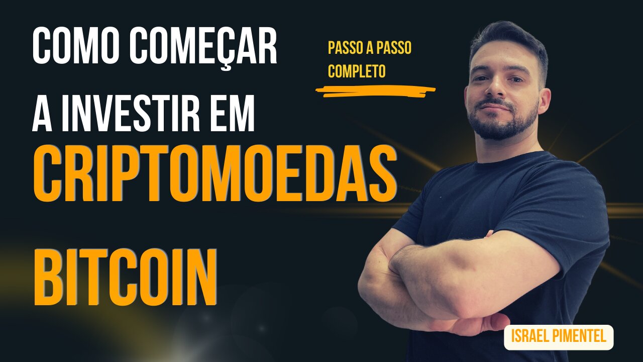 COMO COMEÇAR A INVESTIR EM CRIPTOMOEDAS EM 2022